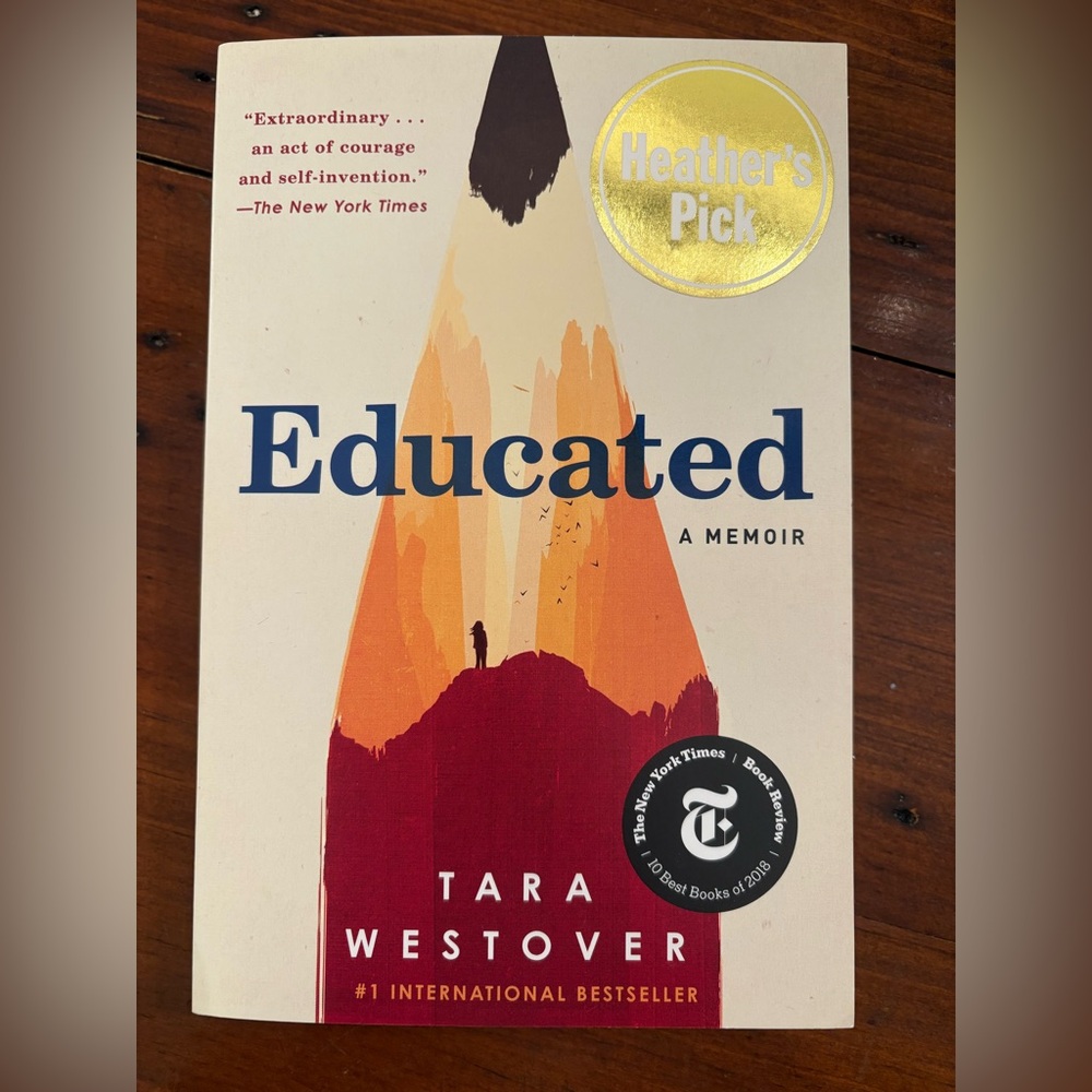 Educated: A Memoir by Tara Westover